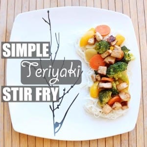 Simple Teriyaki Stir Fry by Of Houses and Trees | A super simple, super delicious, super nutritious version of a healthy veggie stir fry that's easy to customize. Let the sauté-ing begin!