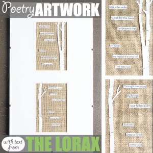 Poetry Art by Of Houses and Trees | Love literature as much as you love making creative things? Then this poetry art project - featuring a poem using text from The Lorax - is for you!