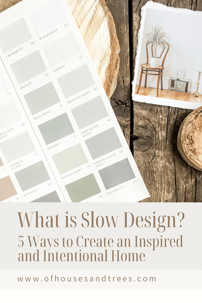 A paint sample booklet on a rustic wood background next to a photo of a wooden chair with text "what is slow design?"
