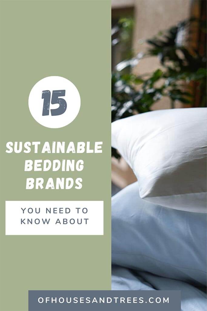 A stack of pillows next to text 15 sustainable bedding brands.