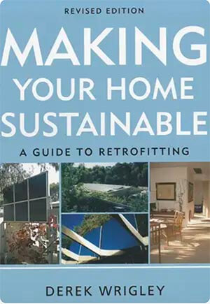 Book cover for making Your Home Sustainable.