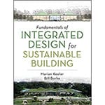 If you're interested in green building materials like eco-friendly drywall alternative magnesium oxide board, consider checking out Marian Keeler's Fundamentals of Integrated Design for Sustainable Building.