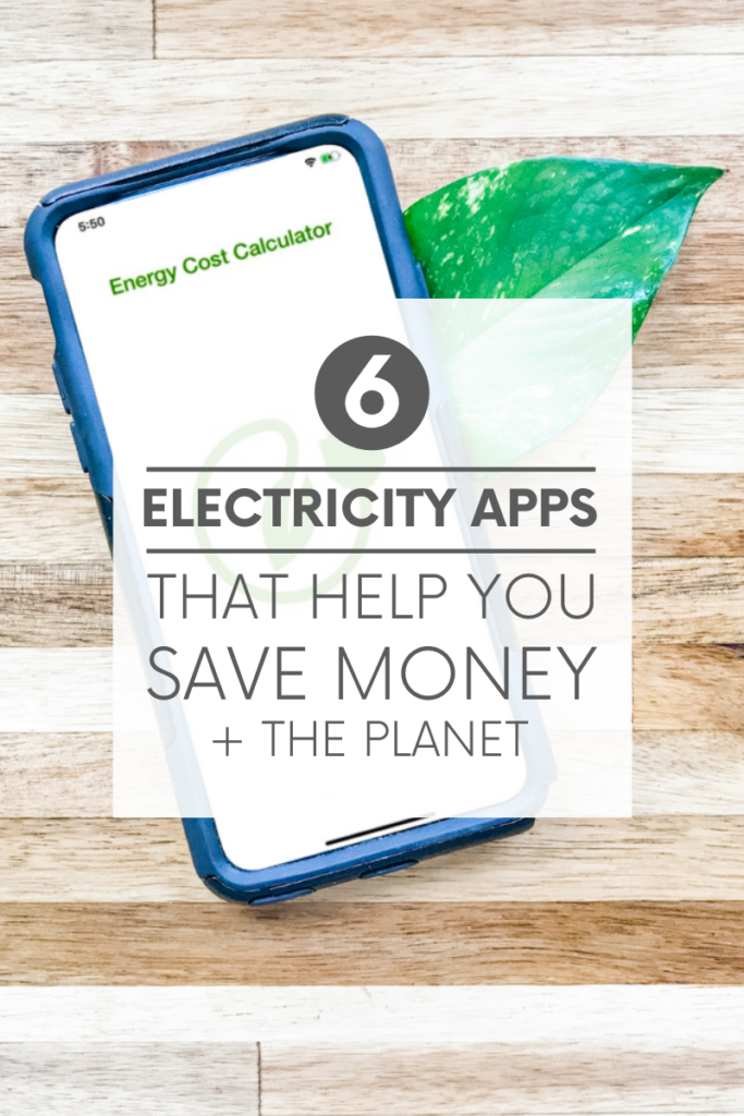 6 Electricity Apps That Help You Save Money and the Planet