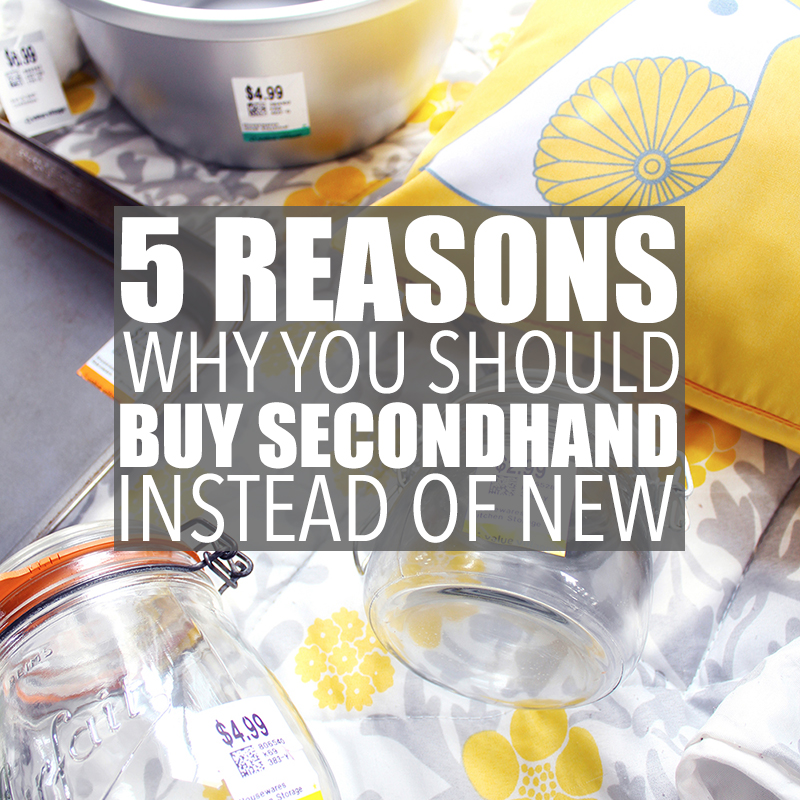 5 reasons to buy secondhand