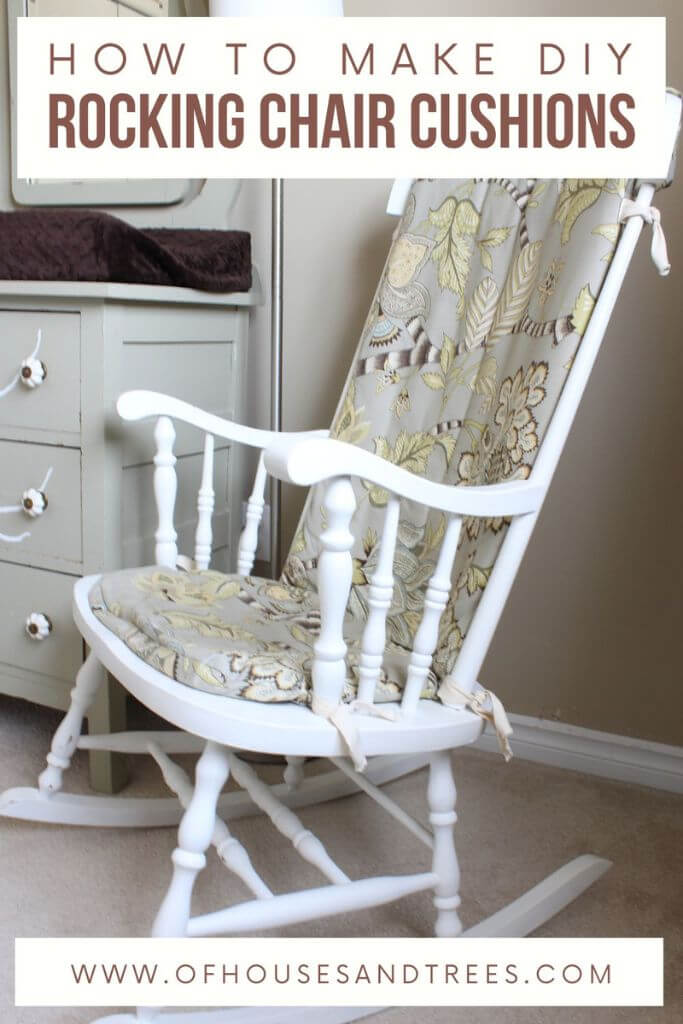 White rocking chair with patterned cushions in a neutral bedroom with text how to make diy rocking chair cushions.