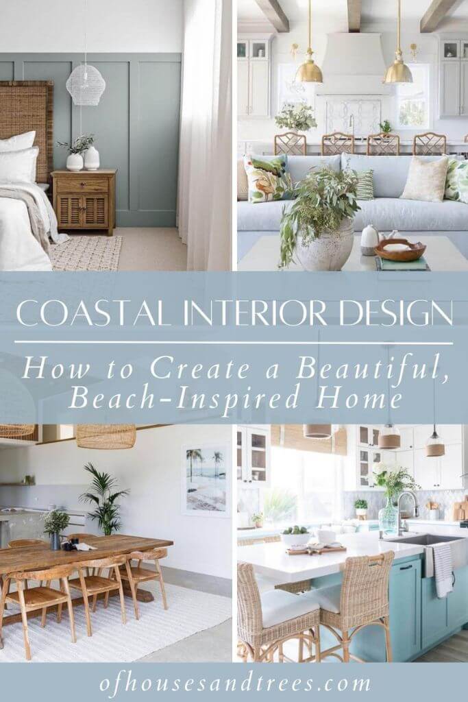 Four images of different rooms decorated in coastal-inspired decor with text coastal interior design.