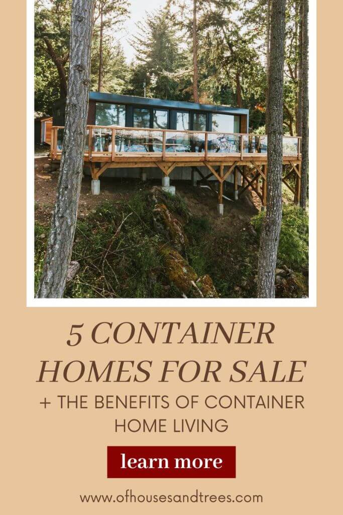 A dark green container home with a wooden deck in the middle of a forest with text 5 container homes for sale.