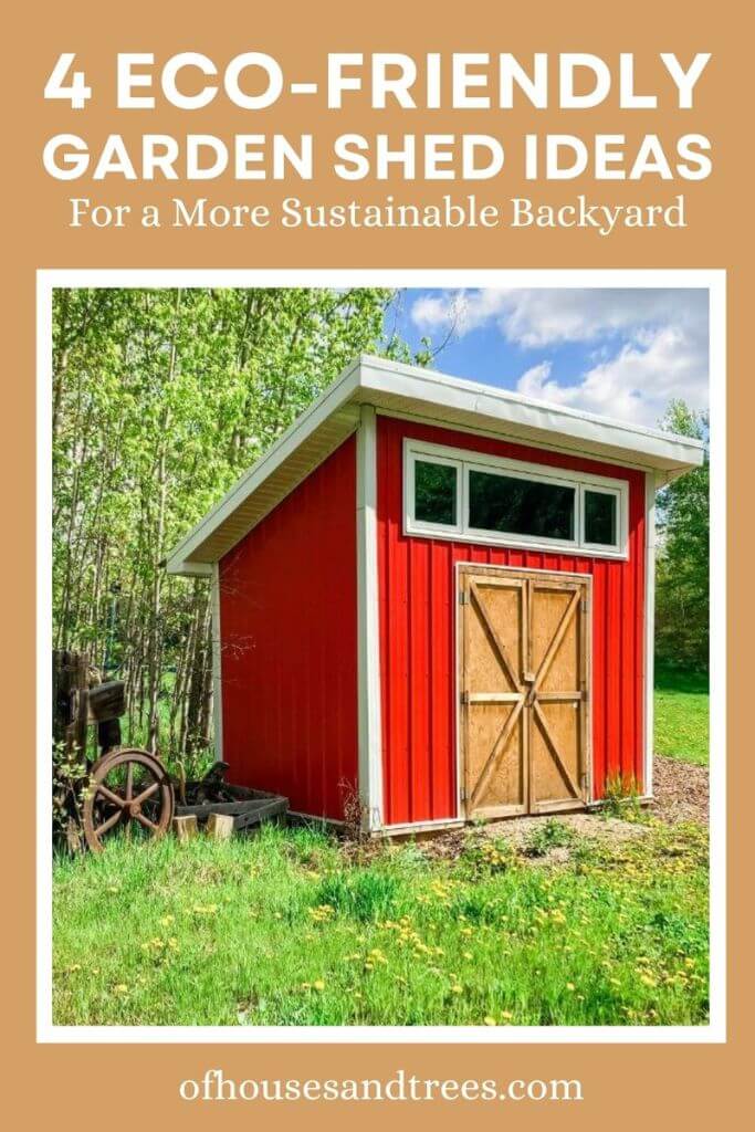 A red shed with wooden doors surrounded by trees and sitting in a field of grass and dandelions with text 4 eco friendly garden shed ideas.